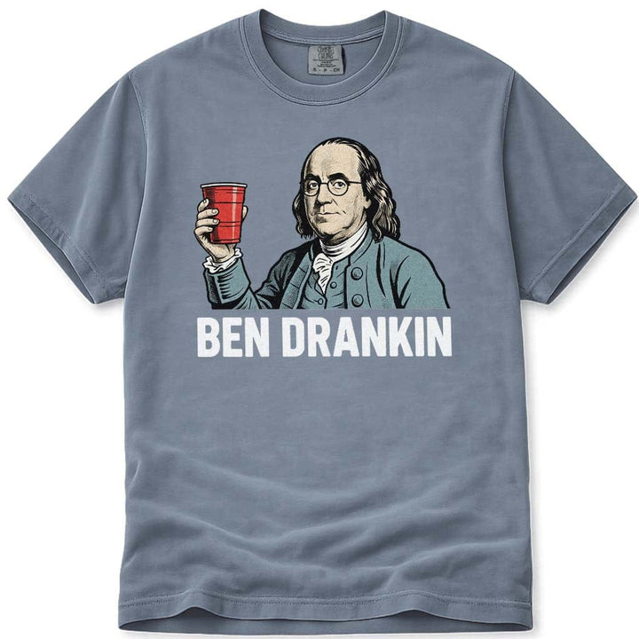 Ben Drankin Funny 4th of July Founding Father Beer Drinking Tee
