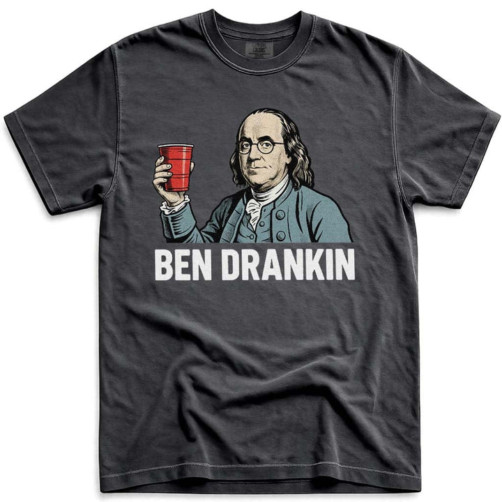 Ben Drankin Funny 4th of July Founding Father Beer Drinking Tee