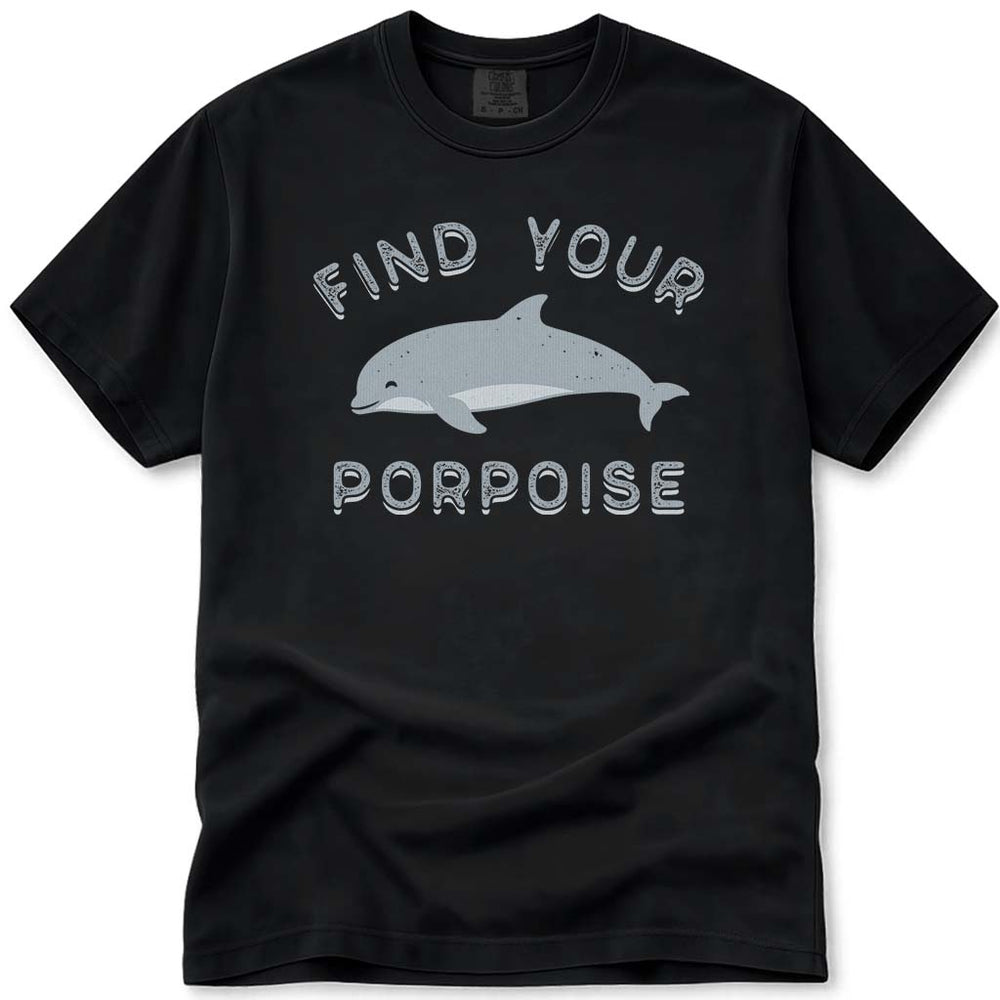 Find Your Porpoise Cute Dolphin Tee - Black