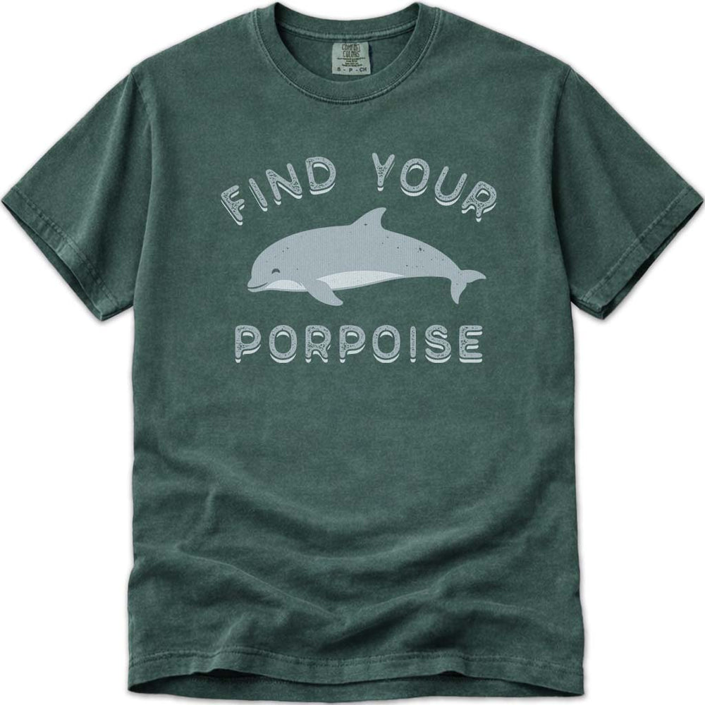 Find Your Porpoise Cute Dolphin Tee - Blue Spruce