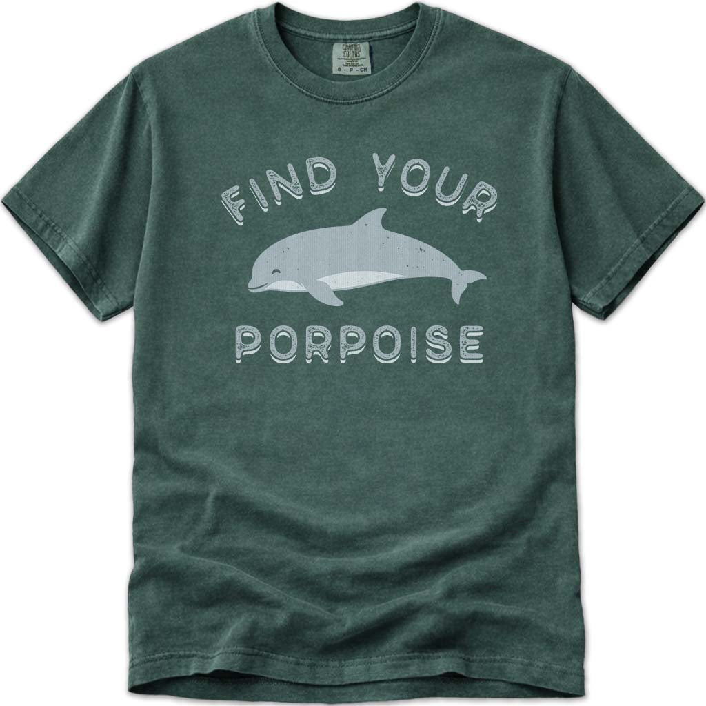 Find Your Porpoise Cute Dolphin Tee - Blue Spruce