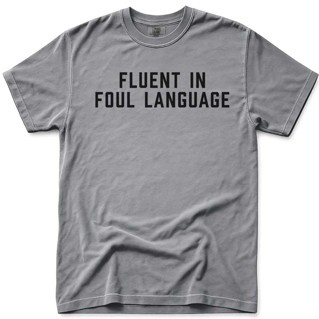 Dad Pun Fluent in Foul Language Tee - Grey