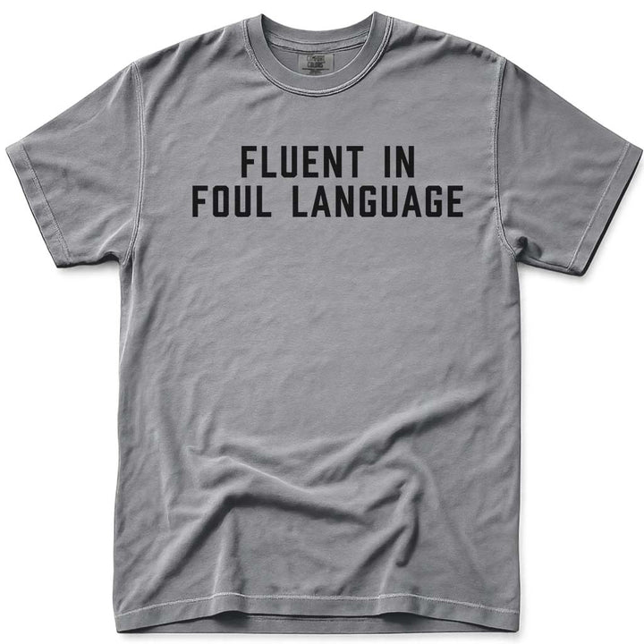 Dad Pun Fluent in Foul Language Tee - Grey