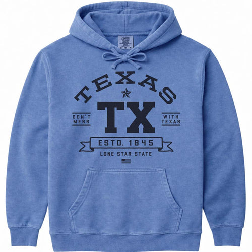 Don't Mess With Texas Hoodie Sweatshirt