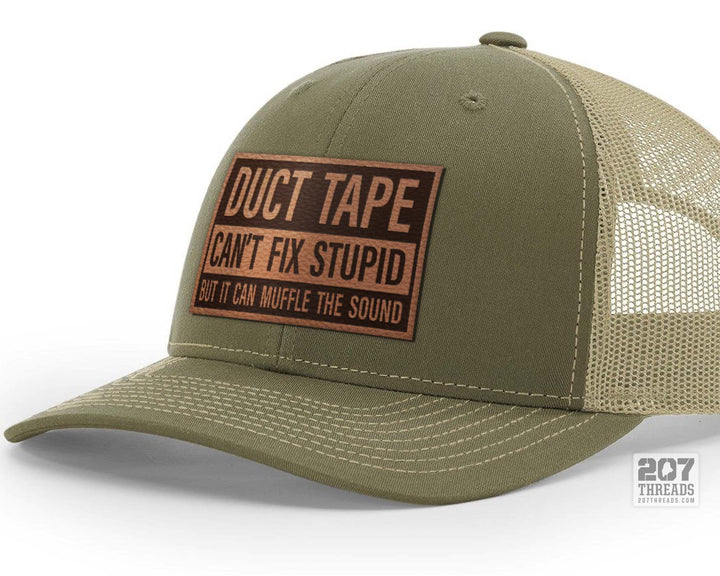 Duct Tape Can't Fix Stupid Hat - Loden Khaki