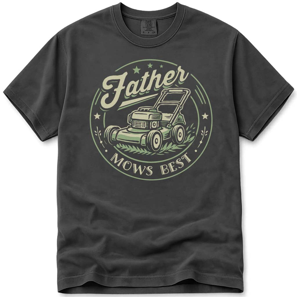 Father Mows Best Funny Dad Tee - Pepper