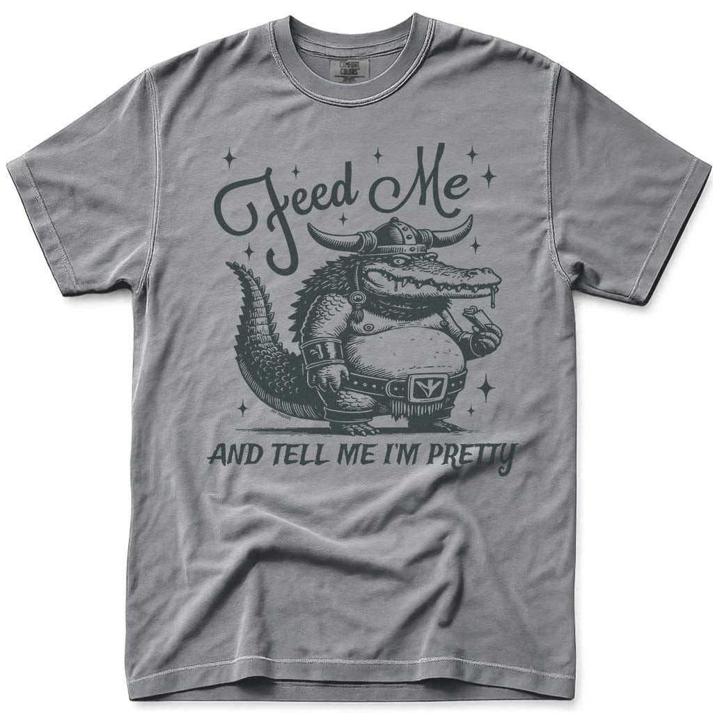 Feed Me Tell Me Im Pretty Crocodile Alligator T Shirt - Grey
