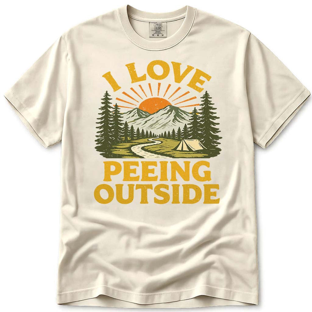 I Love Peeing Outside Funny Hiking Camping T-Shirt - Ivory