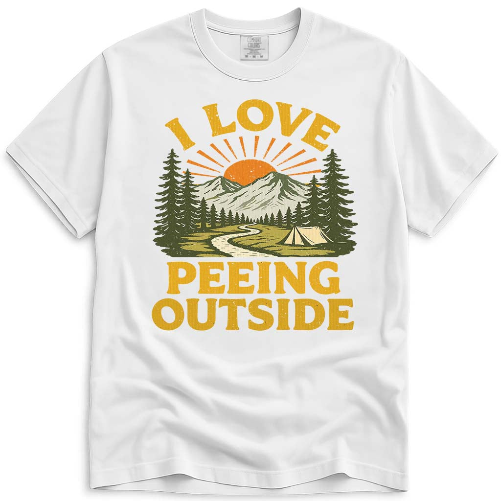 I Love Peeing Outside Funny Hiking Camping T-Shirt - White