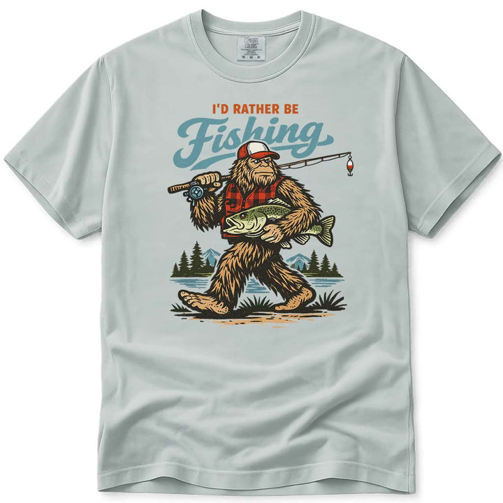 I'd Rather Be Fishing Funny Bigfoot T-Shirt - Bay