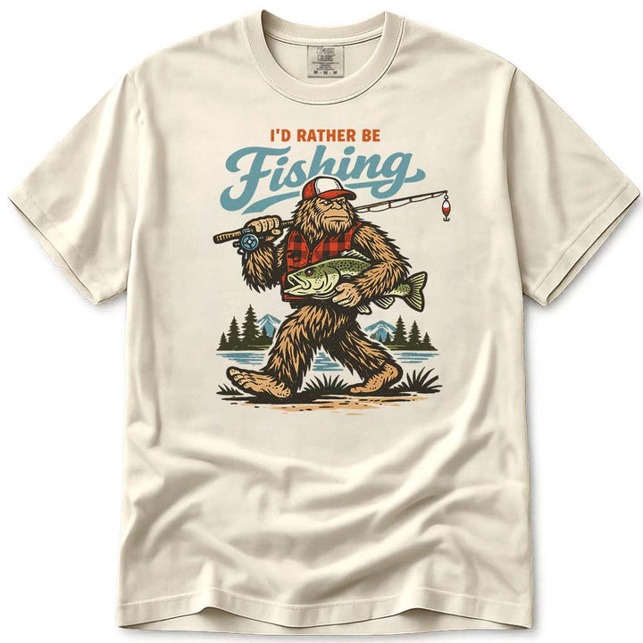 I'd Rather Be Fishing Funny Bigfoot T-Shirt - Ivory