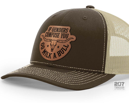 If Genders Confuse You Go Milk a Bull Trucker Hat