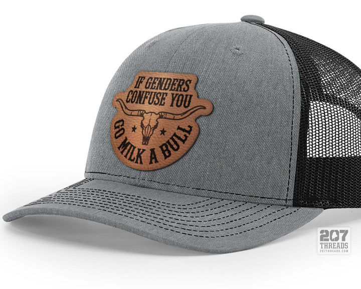If Genders Confuse You Go Milk a Bull Trucker Hat