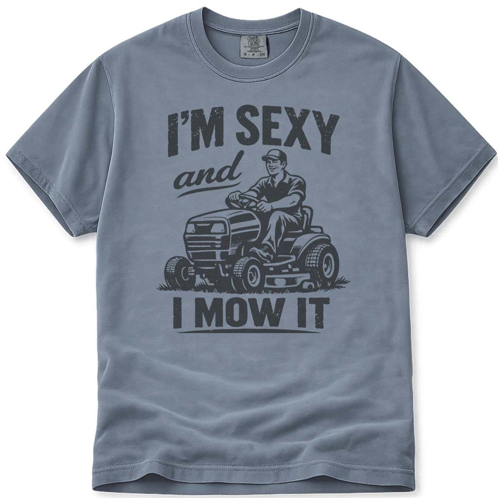 I'm Sexy and I Mow It Dad T-Shirt - Blue Jean