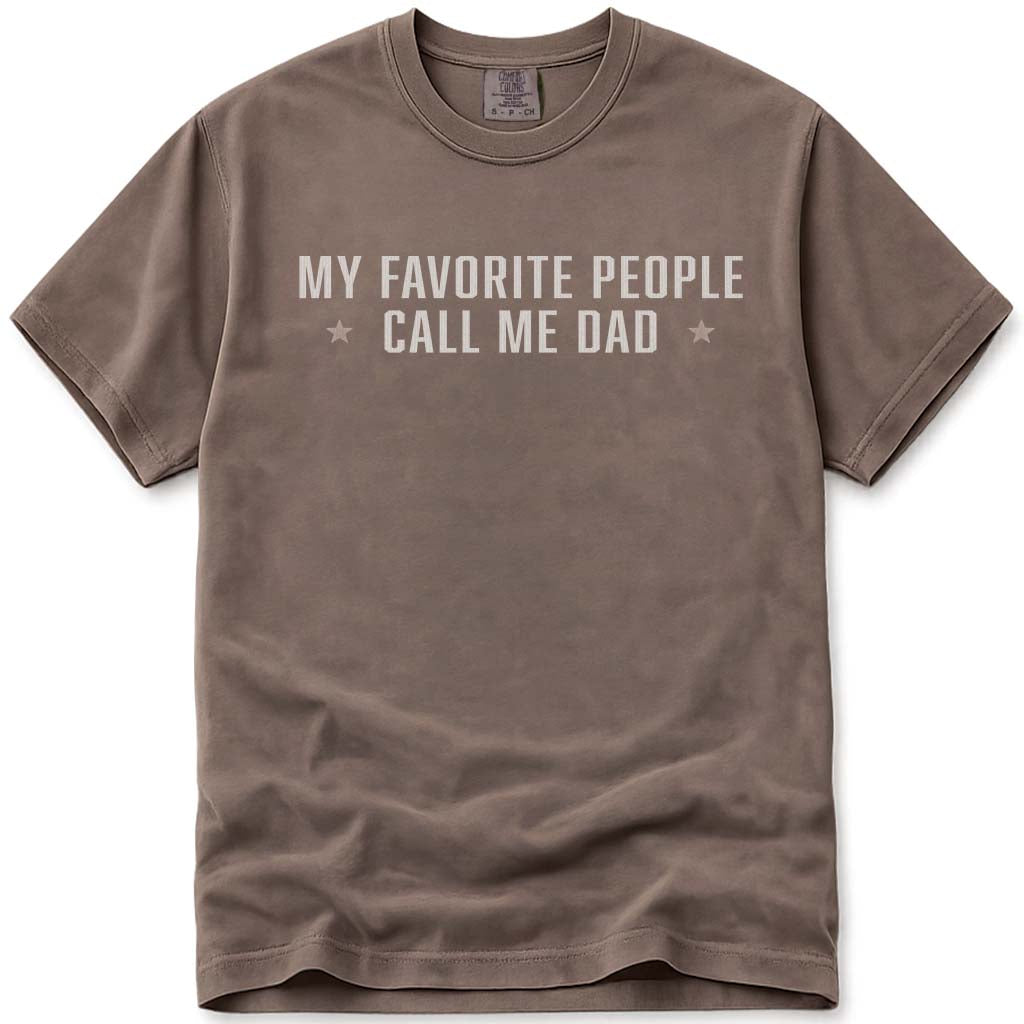 My Favorite People Call Me Dad Tee - Espresso