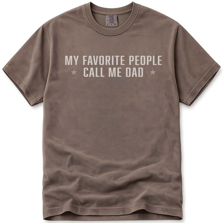 My Favorite People Call Me Dad Tee - Espresso