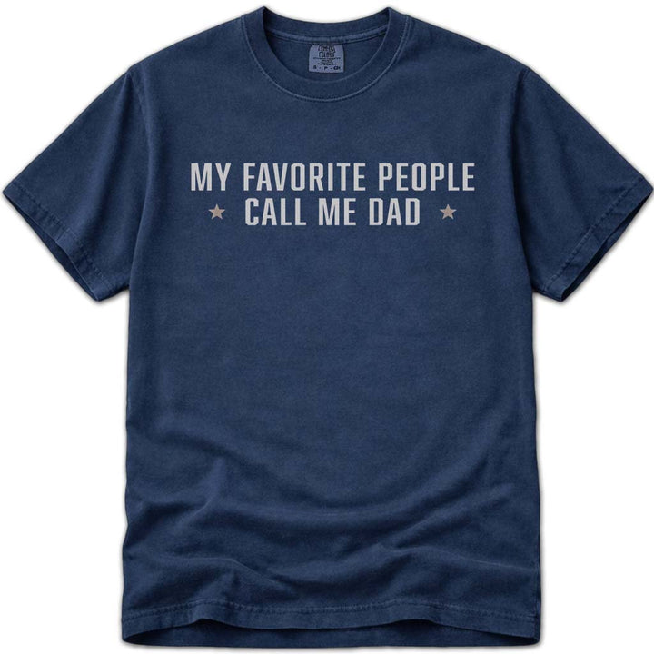 My Favorite People Call Me Dad Tee - Navy