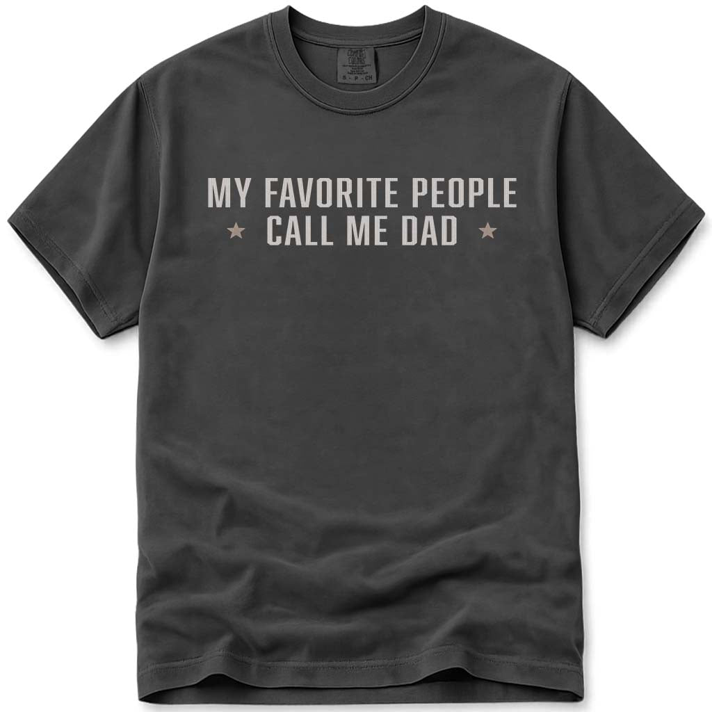 My Favorite People Call Me Dad Tee - Pepper