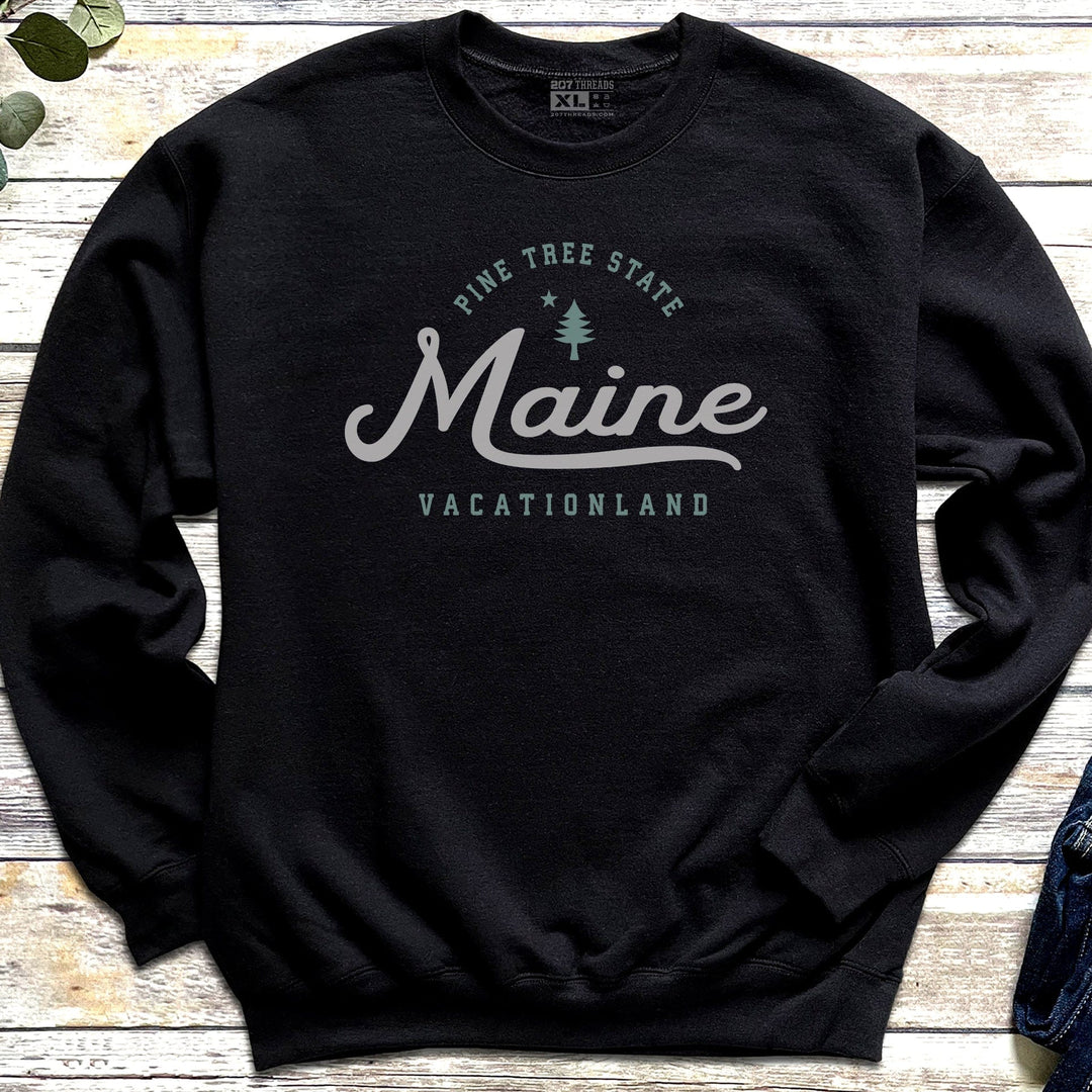 Pine Tree State Sweatshirt
