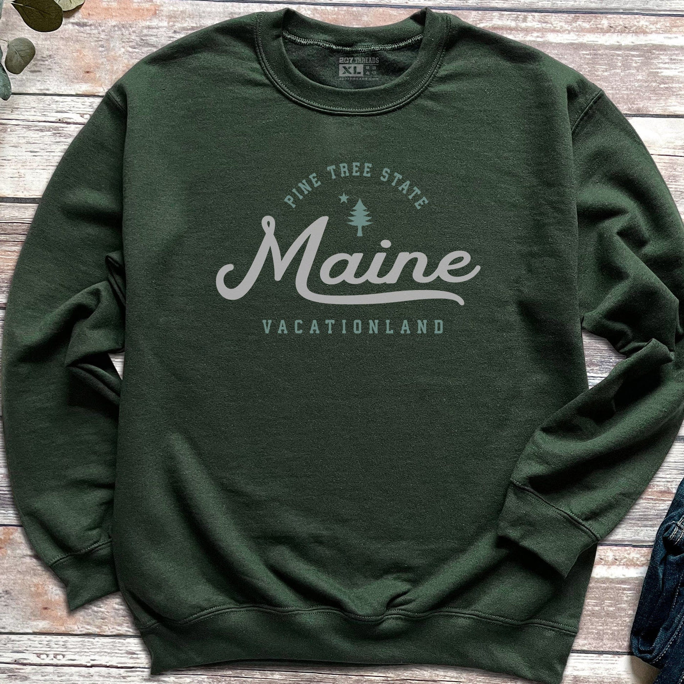 Pine Tree State Sweatshirt