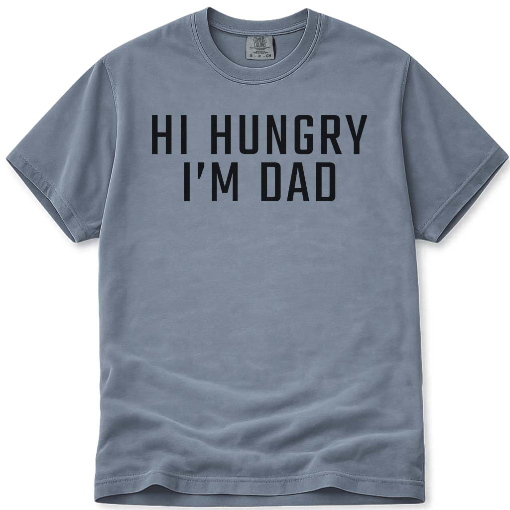 Sarcastic Hi Hungry I'm Dad T-Shirt - Blue Jean