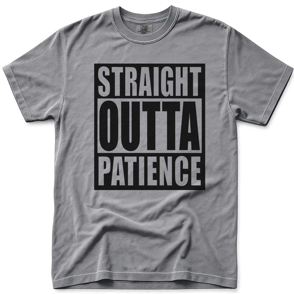 Straight Outta Patience Funny Dad Tee - Grey