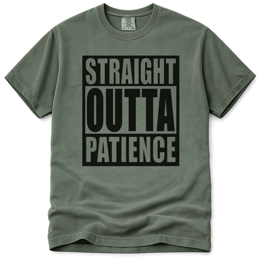 Straight Outta Patience Funny Dad Tee - Moss