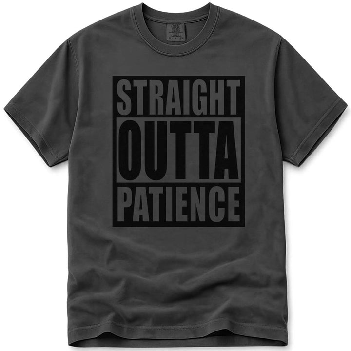 Straight Outta Patience Funny Dad Tee - Pepper