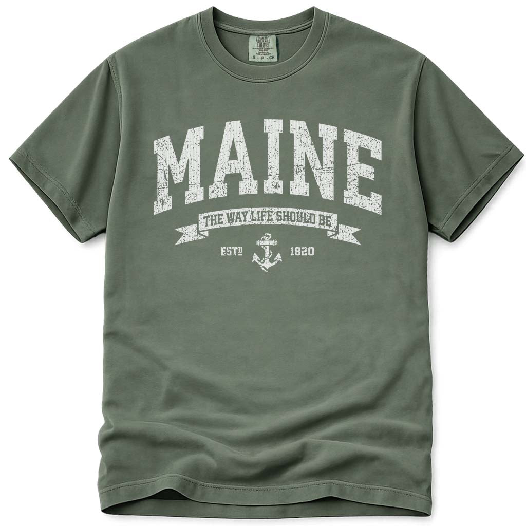Vintage Maine T Shirt, The Way Life Should Be - Moss