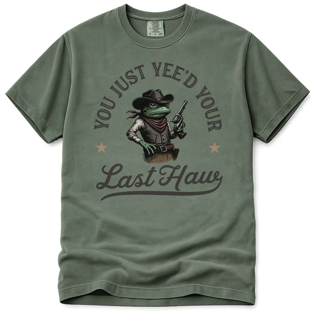 You Just Yeed Your Last Haw Trendy Cowboy Frog T Shirt - Moss