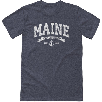 Distressed Vintage Maine T-Shirt - The Way Life Should Be - Anchor & Banner Nautical Tee