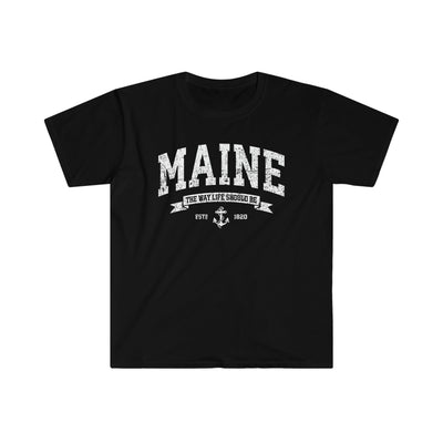 Maine Shirt - The Way Life Should Be Nautical Anchor Unisex Vacation T-Shirt-207 Threads