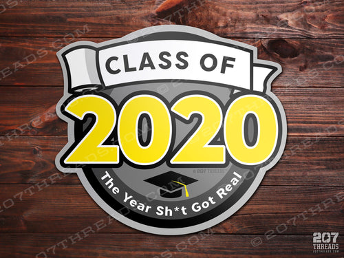 Funny Class of 2020 Sticker. The Year Sh*t Got Real! Funny Toilet Paper Coronavirus Social Distancing Sticker