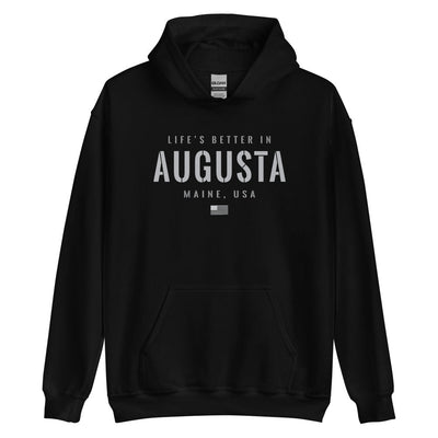 Life is Better at Augusta, Maine Hoodie, Gray on Black Hooded Sweatshirt for Men & Women