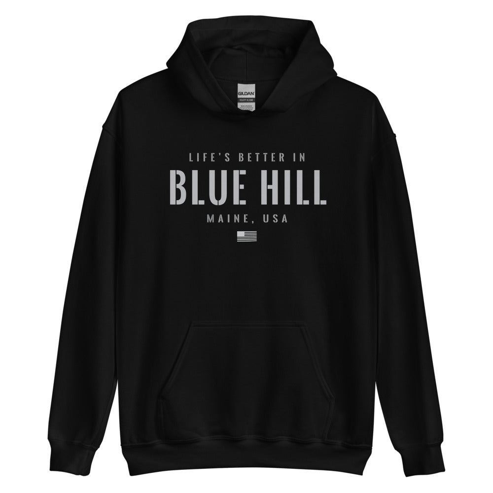Life is Better at Blue Hill, Maine Hoodie, Gray on Black Hooded Sweatshirt for Men & Women