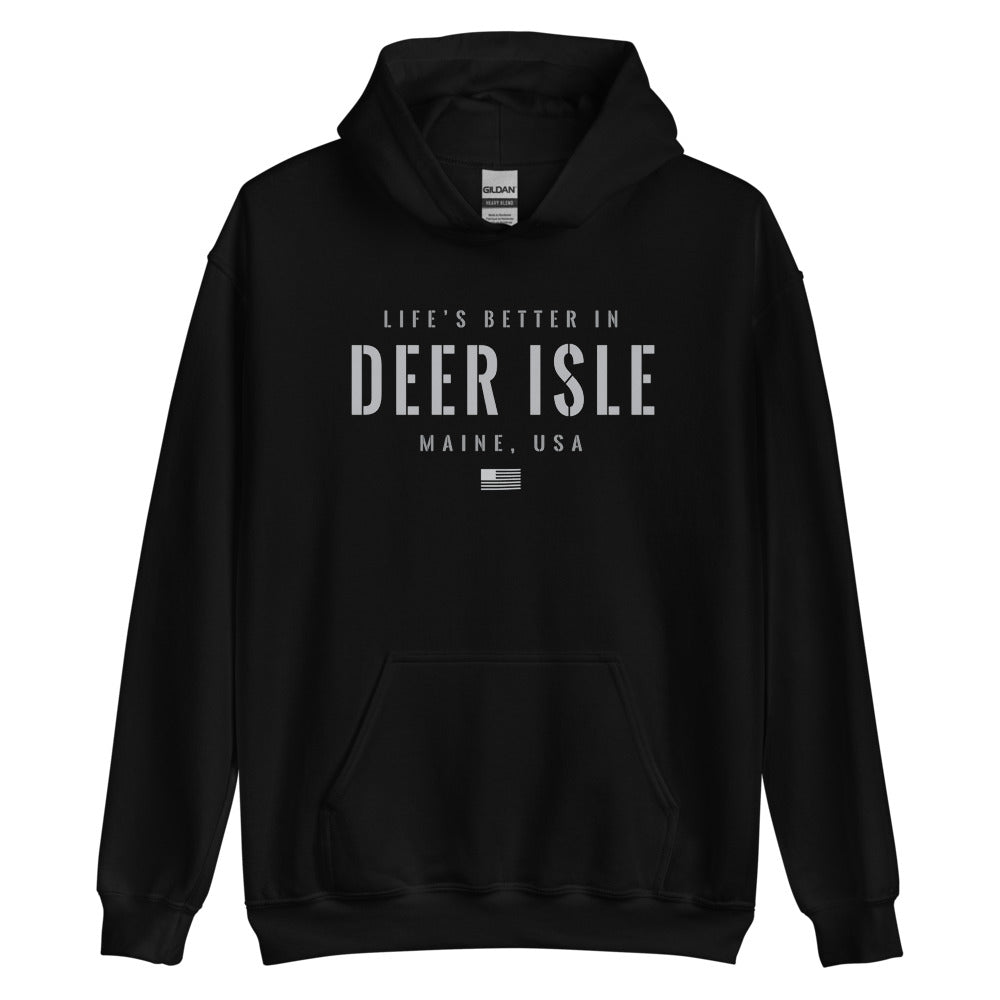 Life is Better at Deer Isle, Maine Hoodie, Gray on Black Hooded Sweatshirt for Men & Women