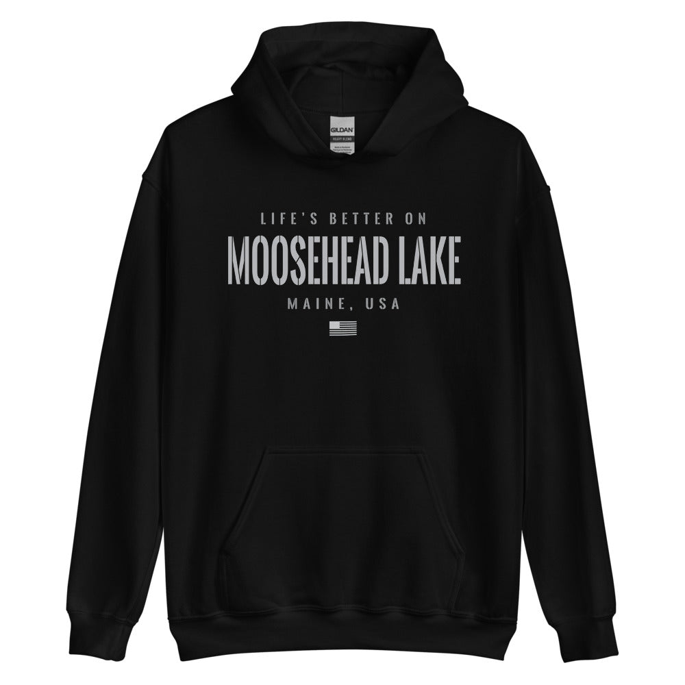 Life is Better at Moosehead Lake, Maine Hoodie, Gray on Black Hooded Sweatshirt for Men & Women