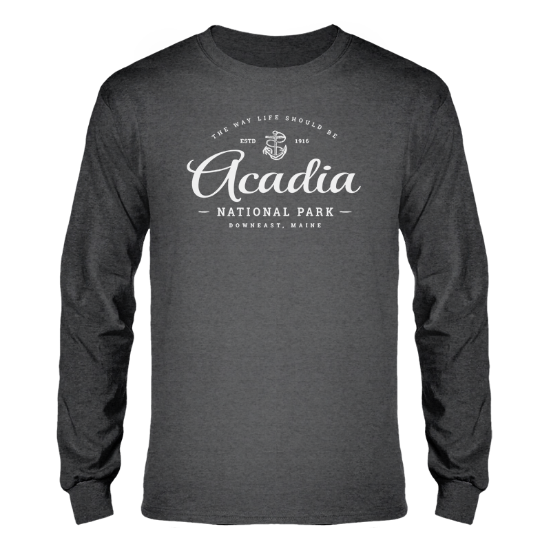 Nautical Acadia National Park Maine Shirt - Anchor Graphic - Long Sleeve T-Shirt (Unisex) - 207 Threads