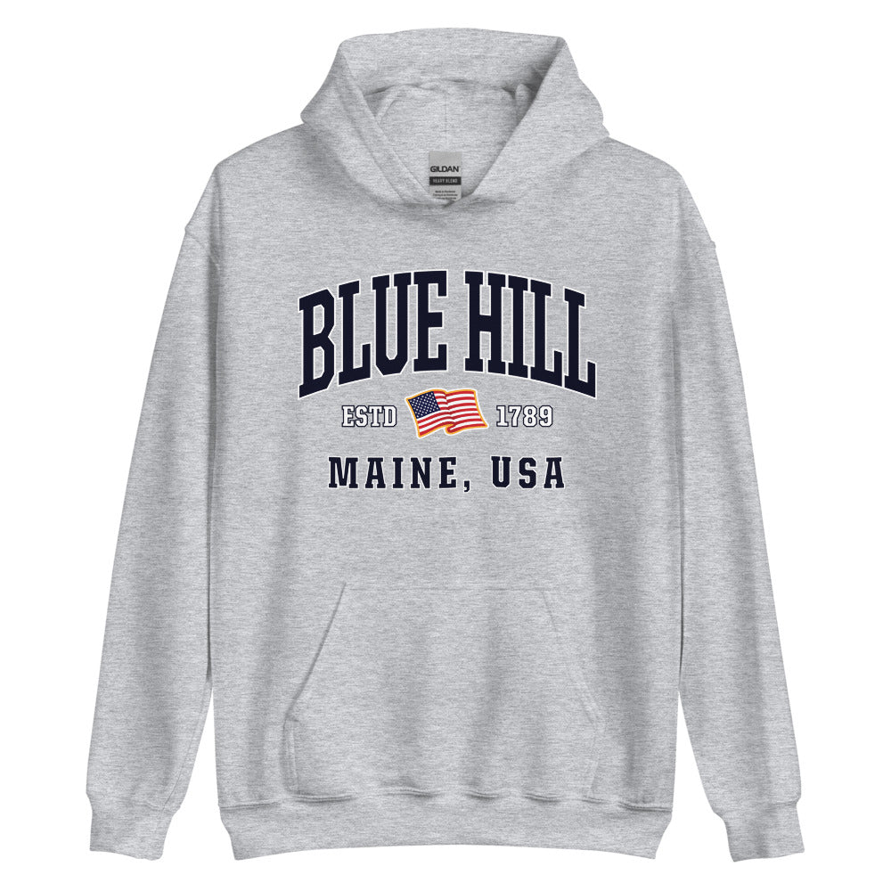Patriotic Blue Hill Hoodie - USA Flag Blue Hill, Maine 4th of July Sweatshirt