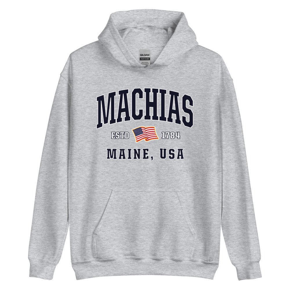 Patriotic Machias Hoodie - USA Flag Machias, Maine 4th of July Sweatshirt