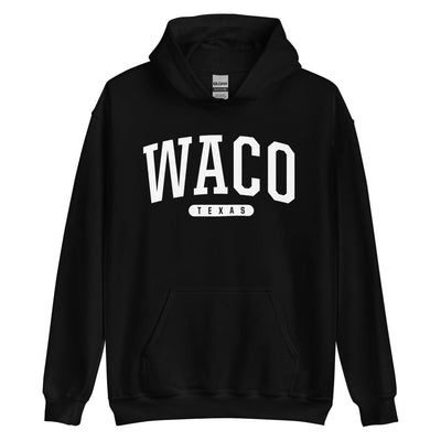 Waco Hoodie - Waco TX Texas Hooded Sweatshirt